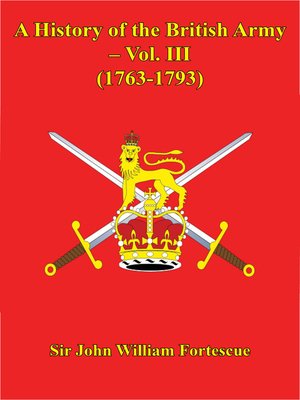 cover image of A History of the British Army – Volume III (1763-1793)